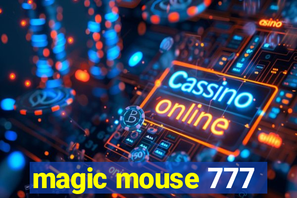 magic mouse 777